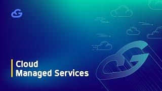 Cloud Managed Services - Gsoft Cloud