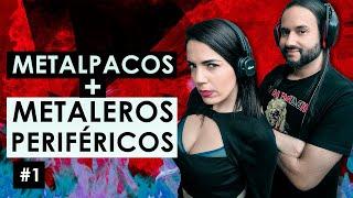  Posers, Metalpacos. Metaleros Periféricos y Trves - Podcast Metal Life #01