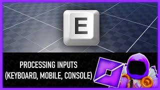 Roblox Tutorial • Processing player inputs for all devices