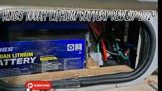 100AH KINGS LITHIUM BATTERY REVIEW