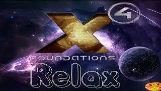 X4 FOUNDATIONS - КОСМИЧЕСКИЙ RELAX