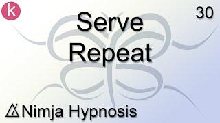 Serve Repeat - Hypnosis