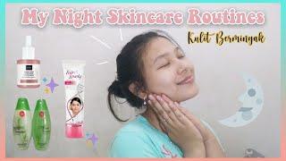 SKINCARE RUTIN MALAM HARI UNTUK KULIT BERMINYAK