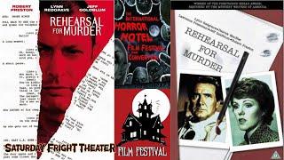 Saturday Fright Theater presents Rehearsal for Murder from the Horror Hotel international Film Fest