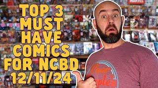 Must Have Comic Books for #NCBD 12/11/24