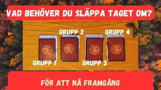 Vad behöver du släppa taget om? | TAROT