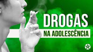 Drogas na Adolescência | Elaine Bedin