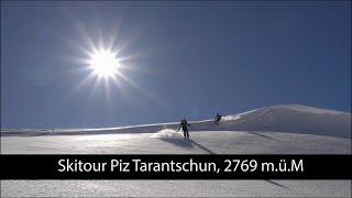 Ein weiterer Tag im Skitouren Paradies: Piz Tarantschun, 2769 m.ü.M