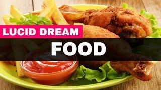 Best FOOD - Lucid Dreaming - Astral Projection  (by Michael Raduga)