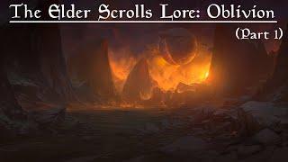 The Elder Scrolls Lore: Oblivion (Part 1)