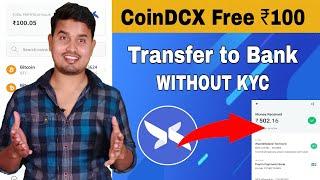 Loot Offer  Get ₹100 in Bank !! Transfer CoinDCX Free ₹100 Into Bank Account