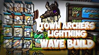 Town Archers+Lightning Wave Build | Beginner To Mid-Game Build | Grow Castle