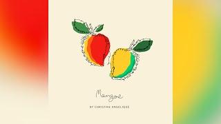 Christine Angelique - Mangos [Full EP]