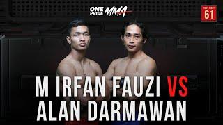 M Irfan Fauzi Vs Alan Darmawan | Full Fight One Pride MMA FN 61