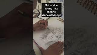 Visit my new channel @apaintedpage and subscribe! #sketching #artist #