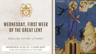 Divine Liturgy (English) | 05.03.25 Wednesday, First Week of The Great Lent