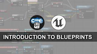 Unreal Engine - Introduction to Blueprint Programming