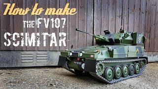 How to make the 1/6 scale FV107 Scimitar