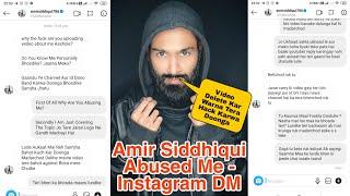 Amir Siddiqui Instagram Chats Leaked | Exposing Amir Siddiqui And Adnan 07 For Deleting My Video