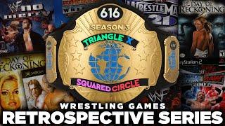 Triangle X Squared O: The Wrestling Game Retrospective Series (SEASON 3 FULL MOVIE)