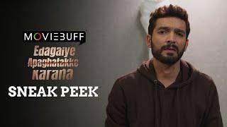 Edagaiye Apaghatakke Karana - Sneak Peek |Diganth|Dhanu|Nidhi |Samarth |Hyphen - Keelambi Studio