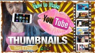 How to Make YouTube Thumbnails for YouTube Videos - Easy & Free! 2020