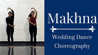 Makhna | Drive | Wedding Dance Choreography | Bride and Bridesmaids performance