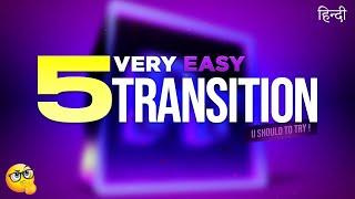 5 Quick and Easy Transitions for your Video | Premiere Pro Hindi Tutorial