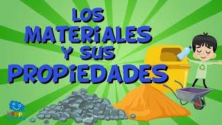 LOS MATERIALES Y SUS PROPIEDADES | Vídeos Educativos para Niños