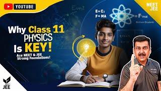 How Class 11 Physics Helps in Cracking NEET/JEE Arvind Academy Class 11 Physics