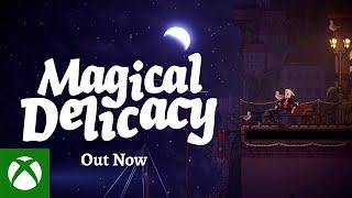 Magical Delicacy - Launch Trailer