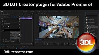 3D LUT Creator plugin for Adobe Premiere!