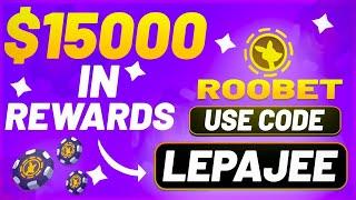 ROOBET PROMO CODE: "LEPAJEE" $200 BONUS CODE PROMO ROOBET