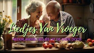 Nederlandse Liedjes Uit De Oude Doos  De Beste Nederlandstalige Liedjes