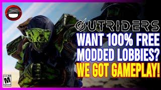 OUTRIDERS - Modded Lobby Gameplay After The Patch! We Do Modded Lobbies For FREE!