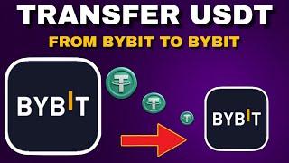 How To Transfer USDT From Bybit to Bybit Free