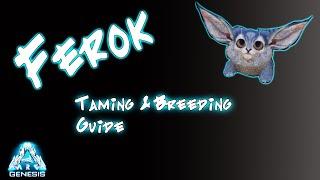 Ark: Ferox Taming and Breeding Guide!!