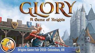 Glory: A Game Of Knights — game preview at Origins 2018