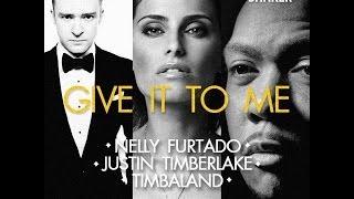 Nelly Furtado Ft. Justin Timberlake and Timbaland - Give It To Me (Twist & Shaker Remix)