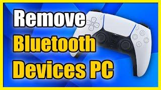 How to Remove Bluetooth Device from PC on Windows 10 or 11 (Fix Failed Error)