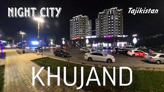 Ночной город Худжанд. Night city Khujand