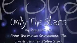 Only The Stars - Rique Franks - Video with Lyrics & MP3 Download (From Snowbound movie) FULL