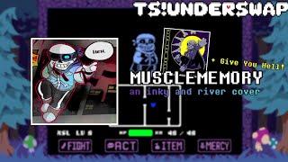 TS!Underswap - MUSCLEMEMORY + Give You Hell (an inky and river cover)