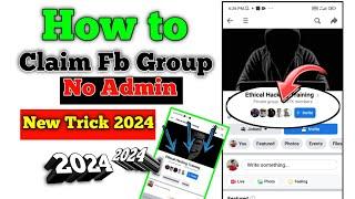 How to claim Facebook group without admin ( 2024 ) || Become admin of any Facebook group