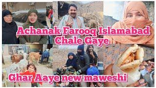 Achanak Farooq Islamabad Chale Gaye  ||bacche Wapas a gaye  || farooqyaseen family Vlogs