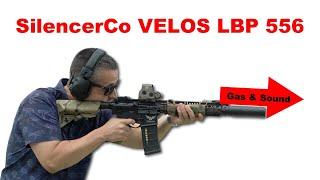 Silencerco Velos LBP 556 - No Gas Face!