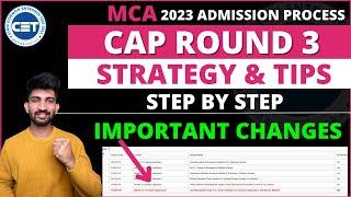 MCA Cap Round 3 Strategy and Tips | MCA Admission Process 2023