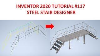 Inventor 2020 Tutorial #117 | 3D Model  Steel Stair Desinger