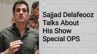 Sajjad Delafrooz Talks About His Show #SpecialOps | UrbanAsian