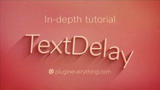 TextDelay Tutorial